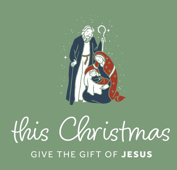 give the gift of jesus